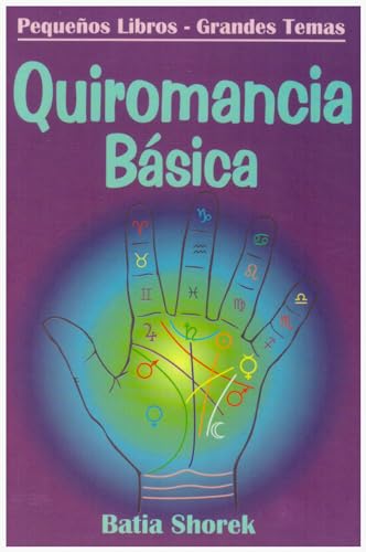 Stock image for Quiromancia basica/ Basic palmistry (Spanish Edition) [Paperback] by Shorek, . for sale by Iridium_Books