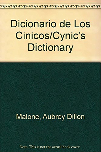 Stock image for Diccionario de los cinicos/ Cynic's Dictionary (Spanish Edition) for sale by Better World Books