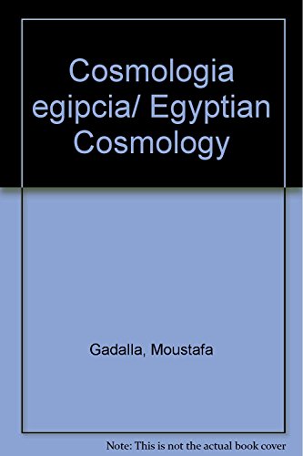 Imagen de archivo de Cosmologia egipcia/ Egyptian Cosmology (Spanish Edition) a la venta por HPB-Emerald