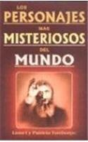 Imagen de archivo de Personajes mas misteriosos del mundo/ World's Most Mysterious People (Spanish. a la venta por Iridium_Books