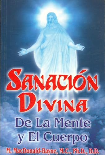 SanaciÃ³n divina (9789706662262) by MacDonald-Bayne, Murdo; Macdonald-Bayne, M.