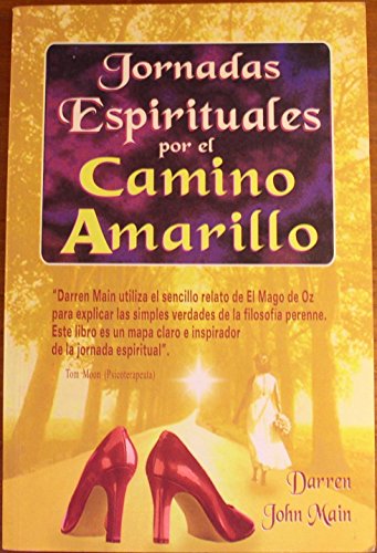 Beispielbild fr Jornadas espirituales por el camino amarillo/ Spiritual Days by the yellow pa. zum Verkauf von Iridium_Books
