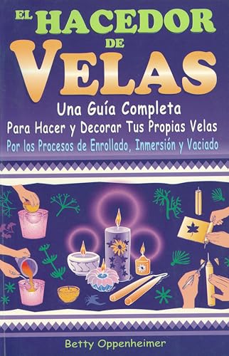Stock image for El Hacedor de Velas/ The Maker of CanOppenheimer, Betty for sale by Iridium_Books