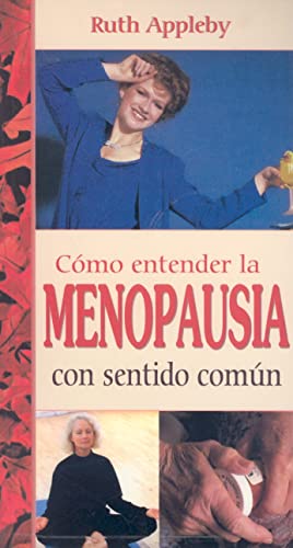 9789706663320: Como Entender la Menopausia Con Sentido Comun