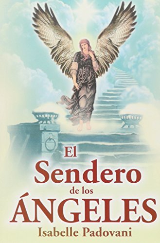 9789706663801: El sendero de los angeles/ The Angels Path