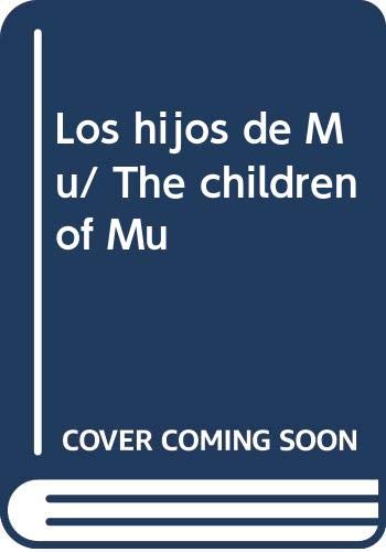 9789706663993: Los hijos de Mu/ The children of Mu