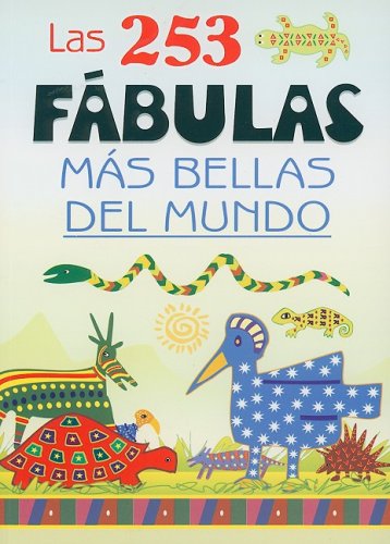 Stock image for Las 253 Fabulas Mas Bellas del Mundo (Spanish Edition) for sale by Ergodebooks