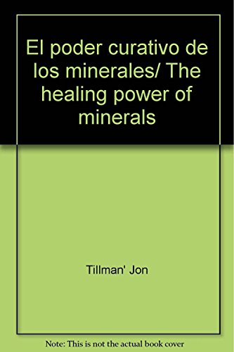 Stock image for El poder curativo de los minerales for sale by Tik Books GO