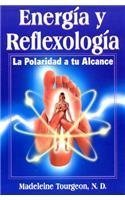 Beispielbild fr Energia y Reflexologia: La Polaridad a Tu Alcance zum Verkauf von medimops