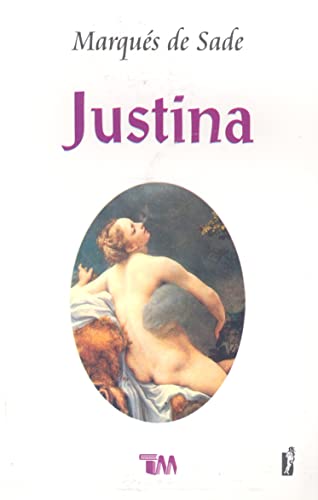 Imagen de archivo de Justina o Las Desventuras de la Virtud a la venta por ThriftBooks-Dallas