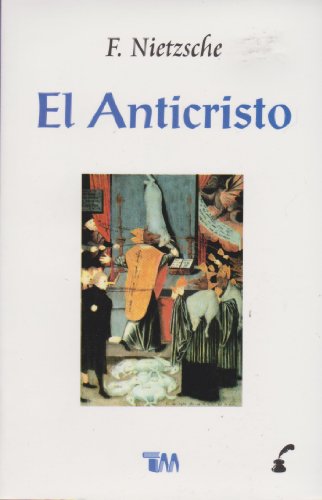 Imagen de archivo de El anticristo/ The Antichrist (Spanish Edition) a la venta por ThriftBooks-Dallas