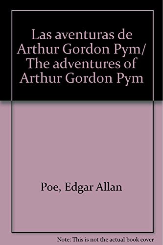 9789706665409: Las aventuras de Arthur Gordon Pym/ The adventures of Arthur Gordon Pym