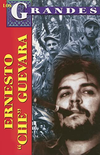 Stock image for Ernesto "Che" Guevara (Los Grandes) (Spanish Edition) for sale by SecondSale