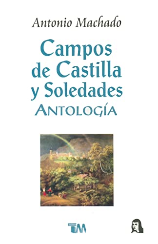Imagen de archivo de Campos de Castilla y Soledades a la venta por LowKeyBooks