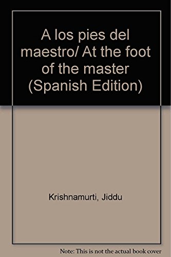 9789706665973: A los pies del maestro/ At the foot of the master