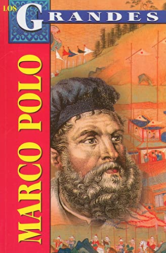 9789706666024: Marco Polo: Un Europeo en la Corte del Gran Kan (Los Grandes) (Spanish Edition)