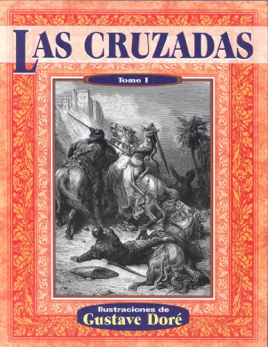 Stock image for Las Cruzadas, Tomo I = The Crusades, Volume I for sale by ThriftBooks-Atlanta