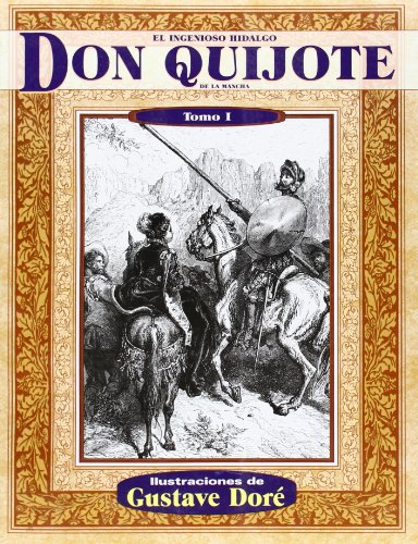 Imagen de archivo de El Ingenioso Hidalgo Don Quijote de la Mancha, Tomo I a la venta por Better World Books