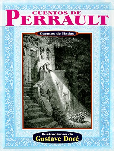 Imagen de archivo de Cuentos de Perrault: Cuentos de Hadas = Perrault's Tales a la venta por ThriftBooks-Atlanta