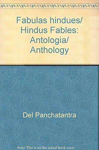 Imagen de archivo de Fabulas hindues/ Hindus Fables: AntolDel Panchatantra a la venta por Iridium_Books