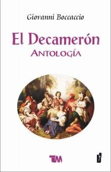 El decameron/ The Decameron (Spanish Edition) (9789706667304) by Boccaccio, Giovanni