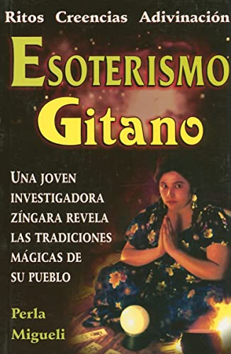 Imagen de archivo de Esoterismo Gitano (Spanish Edition) by Migueli, Perla a la venta por Iridium_Books