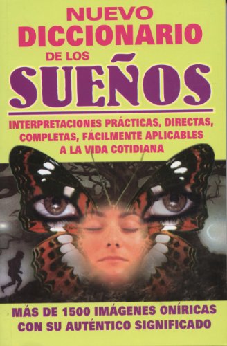 Stock image for Nuevo Diccionario de Los Sueños: New Dream Guide for sale by HPB-Ruby