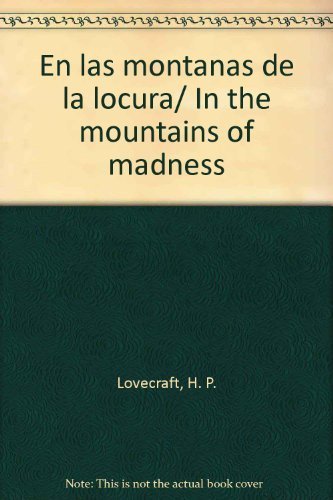 9789706667670: En las montanas de la locura/ In the mountains of madness