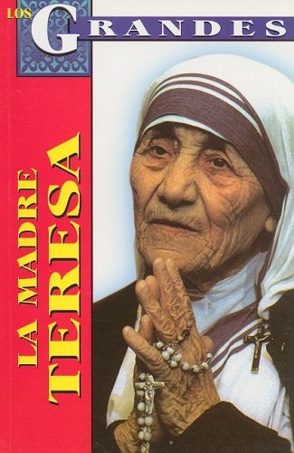 Stock image for La Madre Teresa: Biografia = Mother Theresa of Calcutta for sale by ThriftBooks-Dallas