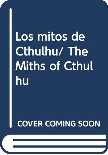 9789706667786: Los mitos de Cthulhu/ The Miths of Cthulhu