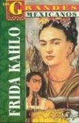 9789706668080: Frida Kahlo (Los Grandes)