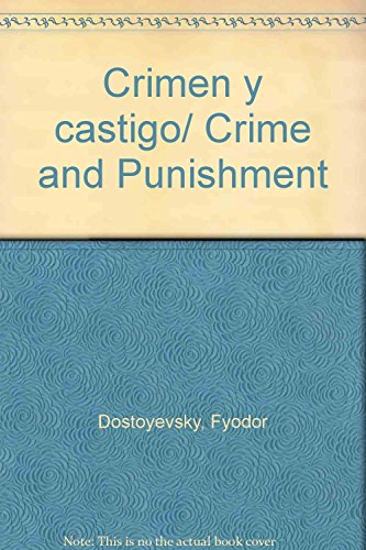 Stock image for Crimen y castigo/ Crime and Punishment (Spanish Edition) for sale by ThriftBooks-Atlanta