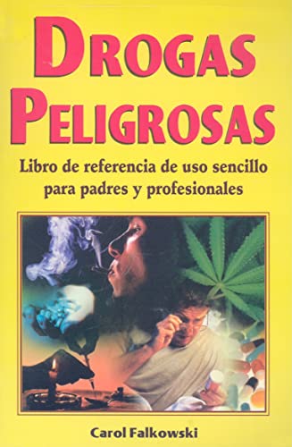 Imagen de archivo de Drogas peligrosas-libro de referencia (Spanish Edition) [Paperback] by Falkow. a la venta por Iridium_Books