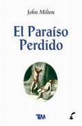El paraiso perdido/ The Lost Paradise (Spanish Edition) [Paperback] by Milton.