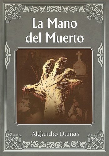 Beispielbild fr Mano del muerto (Spanish Edition) zum Verkauf von Zoom Books Company