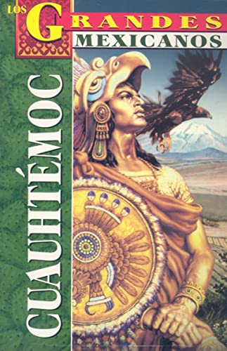 Stock image for Los Grandes: Cuauhtemoc (Los Grandes Mexicanos) (Spanish Edition) for sale by HPB-Diamond