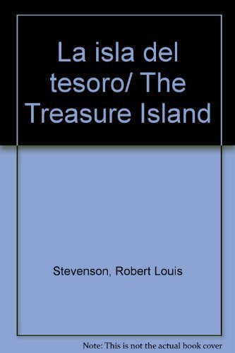 La Isla Del Tesoro / Treasure Island, Paperback by Stevenson, Robert Louis,  L
