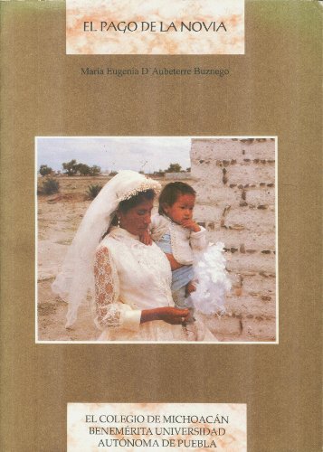 Stock image for PAGO DE LA NOVIA,EL D AUBETERRE BUZNEGO,MARIA EUGENI for sale by Iridium_Books