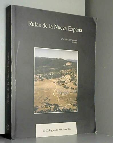 9789706791986: Rutas de la Nueva Espaa.