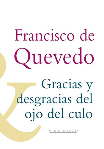 Stock image for Gracias y desgracias del ojo del culo. for sale by Tarahumara Libros