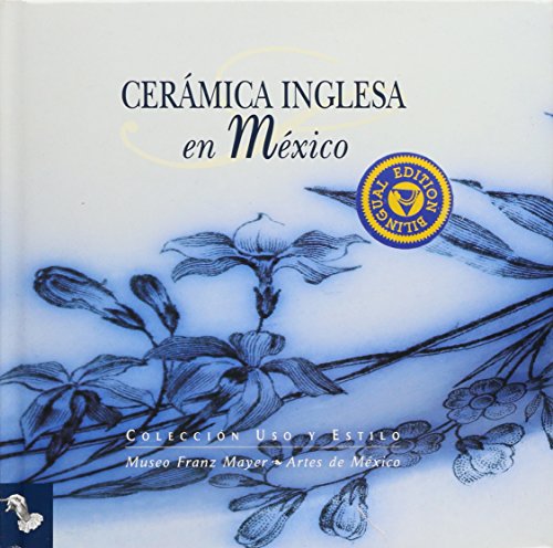 Stock image for CERAMICA INGLESA EN MEXICO A.A.V.V. for sale by Iridium_Books