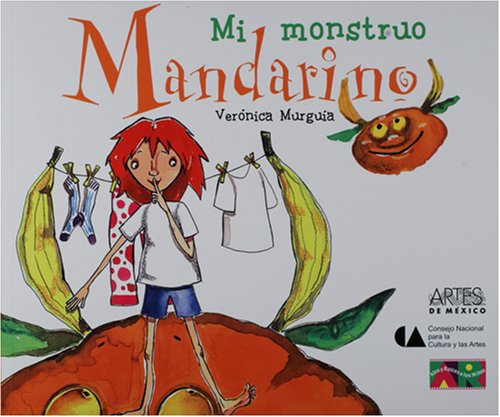 Stock image for Mi monstruo Mandarino (My Monster Mandarin) (Libros del alba/ Dawn Books) (Spanish Edition) for sale by Solomon's Mine Books