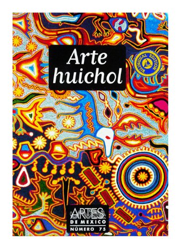 9789706831156: Artes De Mexico 75 - Arte Huichol