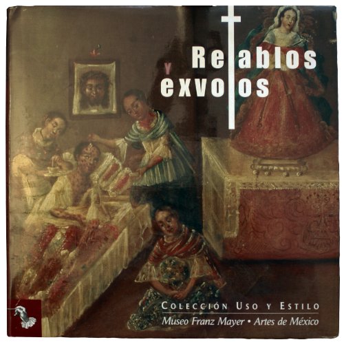 Imagen de archivo de Retablos y exvotos (Spanish Edition) [Paperback] by Michele Beltran; Elin Luq. a la venta por Iridium_Books