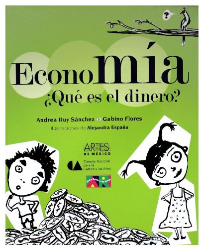 9789706832672: Economia / Economy: Que Es El Dinero / What Is Money?