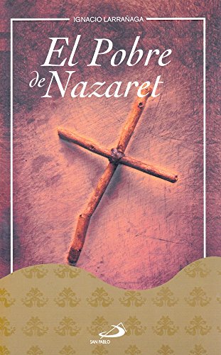 Stock image for El Pobre de Nazaret for sale by KuleliBooks