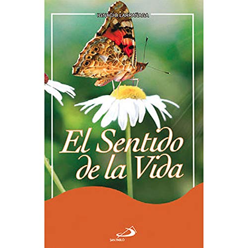 Stock image for El Sentido de la Vida for sale by SecondSale