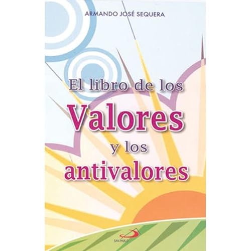 Stock image for EL LIBRO DE LOS VALORES Y ANTIVALORES for sale by Hawking Books