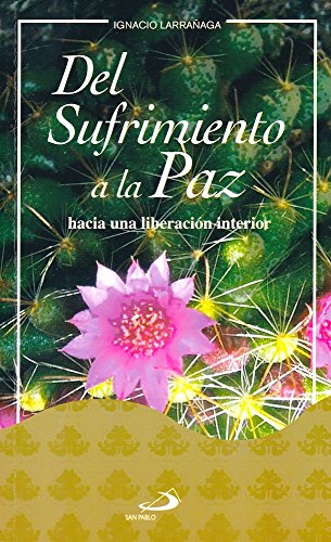 Beispielbild fr Del Sufrimiento a la Paz zum Verkauf von Front Cover Books