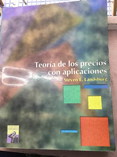 Stock image for Teoria de Los Precios Con AplicacioneLandsburg, Steven E. for sale by Iridium_Books